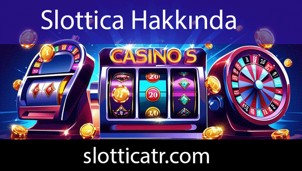 Slottica hakkında ifade edilenler burayı özelleştirmektedir.