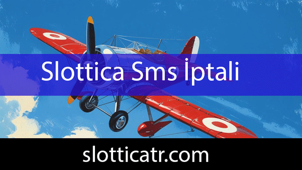 Slottica sms iptali yapılabilecek pratik durumdaki mekandır.
