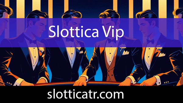 Slottica vip avantajlarını çeşitlendirerek piyasada bulunmaktadır.