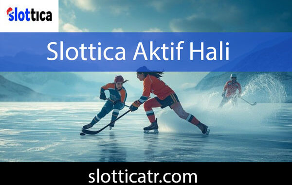 Slottica aktif hali aracılığıyla efektif durumdadır.